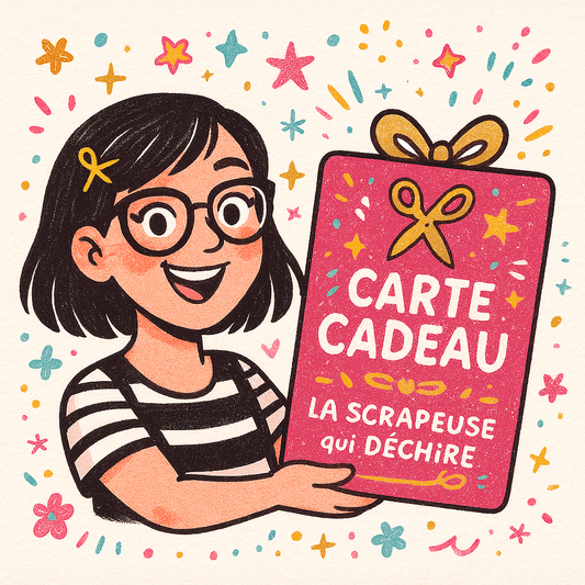 Carte Cadeau a offrir - La Scrapeuse qui déchire 
